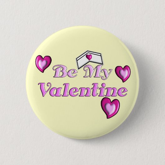 Verpleegkundige Valentijn geeft "Wees mijn Valenti Ronde Button 5,7 Cm (Voorkant)