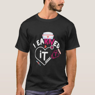 Verpleegkundige Verpleegkunde Afstuderen School Nr T-shirt