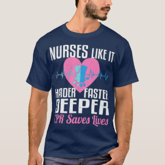 Verpleegkundigen als het hardere snellere diepere  t-shirt