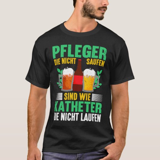 Verpleegkundigen die niet drinken zijn als kathete t-shirt (Voorkant)