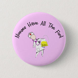 Verpleegkundigen hebben alle plezier!  Nurse Gifts Ronde Button 5,7 Cm