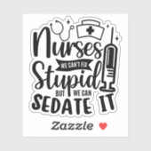 Verpleegkundigen kunnen we niet onstuimig maken, m sticker (Vel)