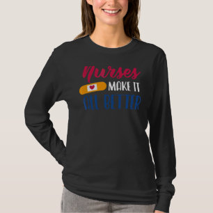 Verpleegkundigen maken het allemaal beter Week Ver T-shirt