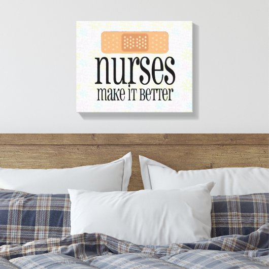 Verpleegkundigen maken het beter, Bandage Canvas Afdruk (Insitu (Slaapkamer))