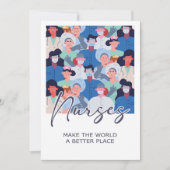 Verpleegkundigen maken van de wereld een betere pl bedankkaart (Voorkant)