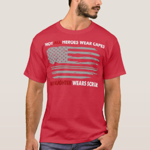 Verpleegkundigen niet alle helden Draag kapen mijn T-shirt
