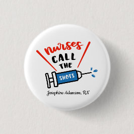 Verpleegkundigen noemen de schoten Personaliseren  Ronde Button 3,2 Cm