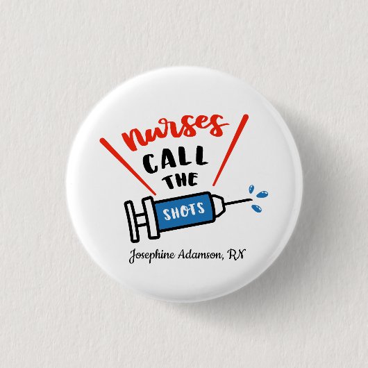 Verpleegkundigen noemen de schoten Personaliseren Ronde Button 3,2 Cm (Voorkant)
