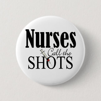 Verpleegkundigen roepen de Shots Ronde Button 5,7 Cm