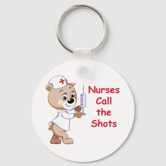 Verpleegkundigen roepen de Shots - Verpleeglijk Be Sleutelhanger (Voorkant)