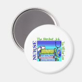 Verpleegkundigen van de hardste baan waar je van h magneet (Voorkant / Achterkant)