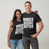 Verpleegkundigen verdienen beter t-shirt (Unisex)