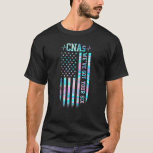 Verpleegkundigen Weu2019re Hebben Jou Zes Amerikaa T-shirt