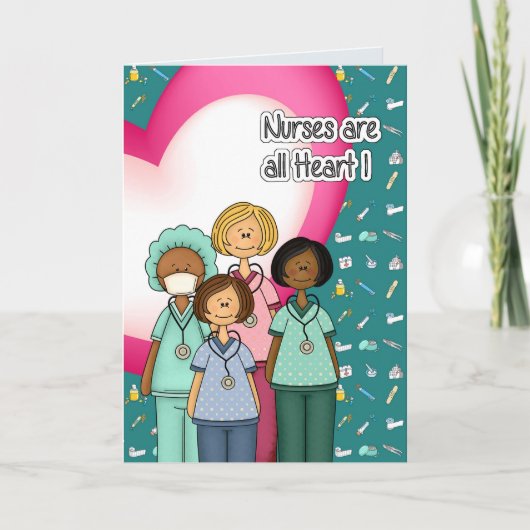 Verpleegkundigen zijn allemaal Heart Custom Kaart (Voorkant)