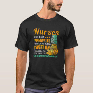 Verpleegkundigen zijn als ananas Nursing Funny RN T-shirt