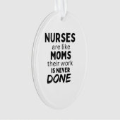 Verpleegkundigen zijn als moeders die hun werk noo ornament (voorkant)