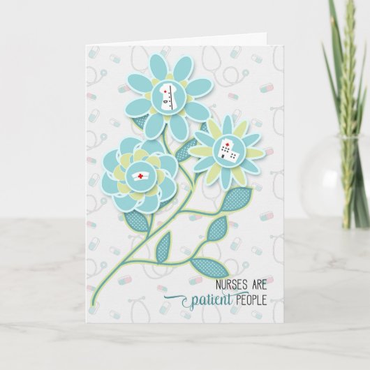 Verpleegkundigen zijn Geduldige Mensen Moderne Blo Bedankkaart (Voorkant)