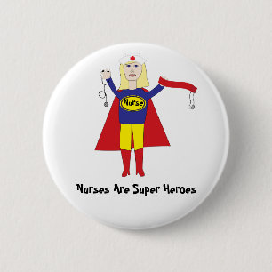Verpleegkundigen zijn superhelden (blonde) Button