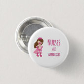 Verpleegkundigen zijn Superhelden Ronde Button 3,2 Cm (Voorkant /achterkant)