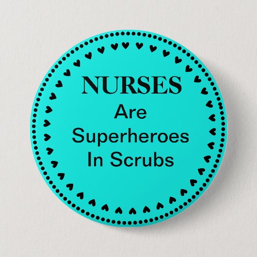 Verpleegkundigen zijn superhelden ronde button 7,6 cm (Voorkant)