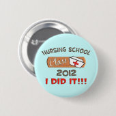 Verpleegschool 2012 Afstuderen Ronde Button 5,7 Cm (Voorkant /achterkant)