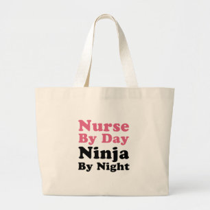 Verpleegster bij dag, Ninja bij nacht Grote Tote Bag