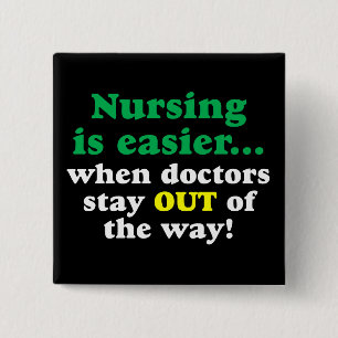 Verpleegster - Blijf gewoon uit de weg Vierkante Button 5,1 Cm