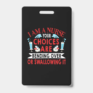 Verpleegster Cadeau   Ik Ben Een Verpleegster Uw K Badge