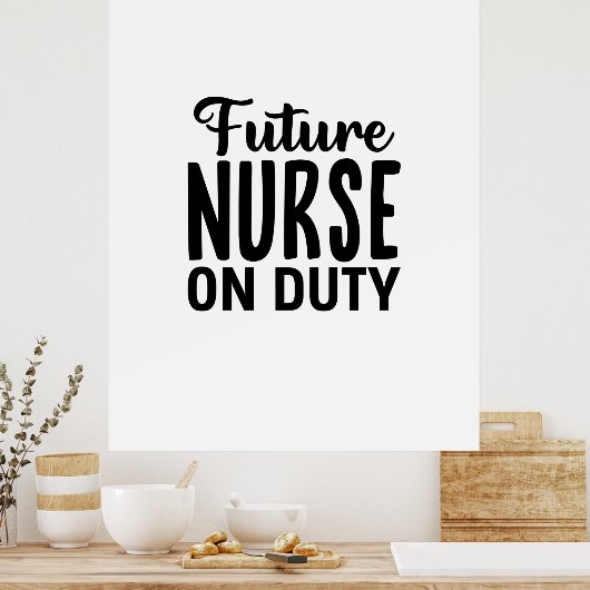 Verpleegster Cadeau Toekomstige Verpleegster Aan H Poster (Keuken)