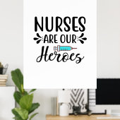 Verpleegster Cadeau Verpleegsters Zijn Onze Helden Poster (Thuiskantoor)