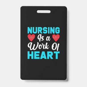 Verpleegster Cadeau Verpleging Is Een Arbeid Van Badge