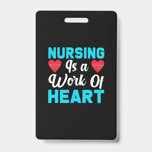Verpleegster Cadeau | Verpleging Is Een Arbeid Van Badge (Voorzijde)