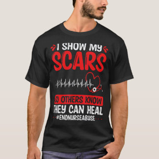 Verpleegster Geweld Ik laat mijn littekens zien Ge T-shirt