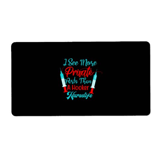 Verpleegster Gift | Ik zie meer privé-delen Etiket (Voorkant)