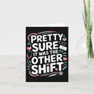 Verpleegster Grappig, het was de andere verschuivi Kaart