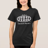 Verpleegster-grappige frase Tri-Blend shirt (Voorkant)