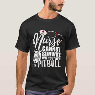 Verpleegster Hond Moeder Pitbull Verpleegkundig Gi T-shirt