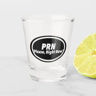 Verpleegster Humor Print Nieuwigheid "PRN" | Meerd Shot Glas