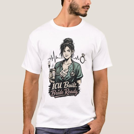 Verpleegster ICU Bruid Geschenk T-shirt (Voorkant)