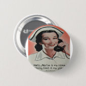 Verpleegster is mijn naam ronde button 5,7 cm (Voorkant /achterkant)