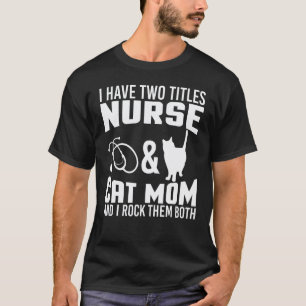Verpleegster Kat Moeder Kleding - Beste Schattige T-shirt