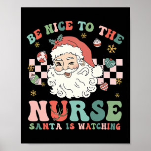 Verpleegster Kerstmis wees aardig voor de verpleeg Poster