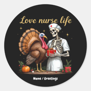 Verpleegster Leven Grappig Skelet Verpleegster en  Ronde Sticker