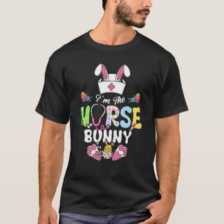 Verpleegster Leven Pasen Dag Ik Ben De Verpleegste T-shirt