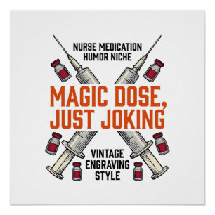 Verpleegster Medicatie Humor Hekserige Dosis Vinta Perfect Poster
