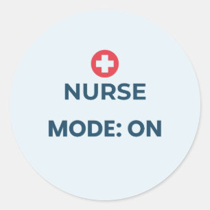 Verpleegster Modus Aan Grappig Verpleegster Design Ronde Sticker