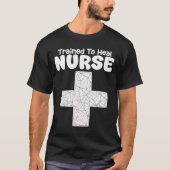 VERPLEEGSTER - OPLEID OM TE GENEZEN T-SHIRT (Voorkant)