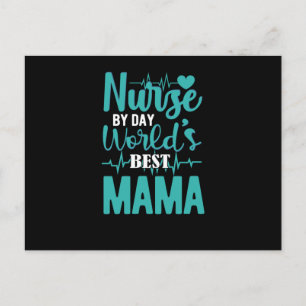 Verpleegster overdag beste mama ter wereld- waarde briefkaart