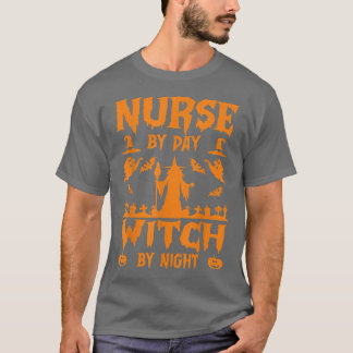 Verpleegster overdag Heks 's nachts Grappige Hallo T-shirt