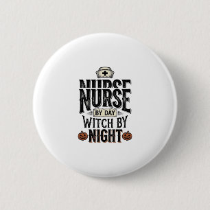Verpleegster Overdag Heks 's Nachts Halloween Shir Ronde Button 5,7 Cm